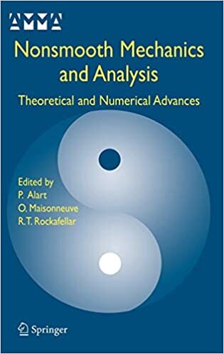 Nonsmooth Mechanics and Analysis: Theoretical and Numerical Advances (Advances in Mechanics and Mathematics)