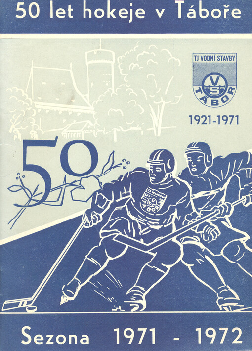 50 let hokeje v Táboře : sezona 1971-1972