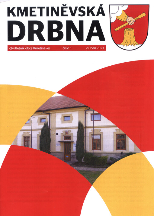 Kmetiněveská drbna : čtvrtletník obce Kmetiněves