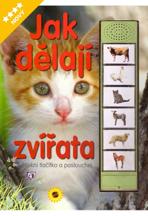 Jak dělají zvířata : stiskni tlačítko a poslouchej