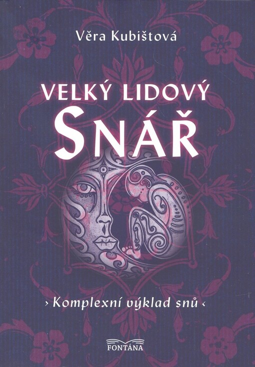 Velký lidový snář: [kompletní výklad snů]