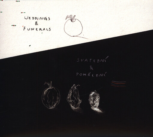 Svatební & pohřební = Weddings & funerals