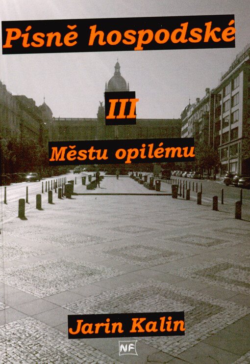 Písně hospodské. III, Městu opilému