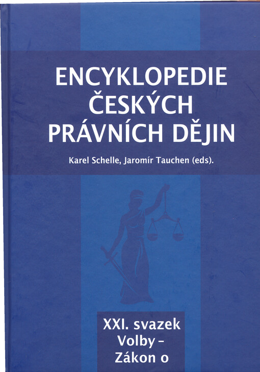 Encyklopedie českých právních dějin. XXI. svazek, Volby-Zákon o