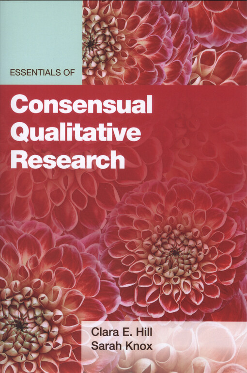 Essentials of consensual qualitative research