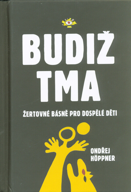 Budiž tma : žertovné básně pro dospělé děti