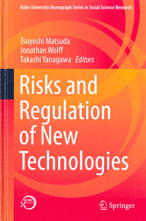 Risks and regulation of new technologies