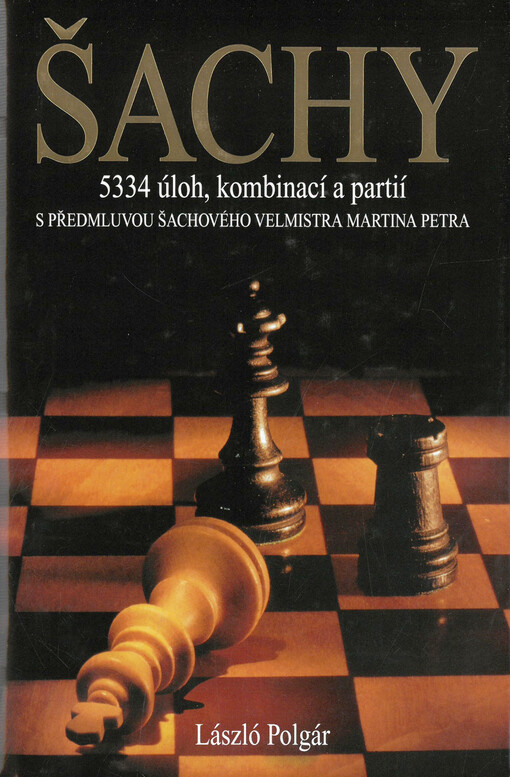 Šachy : 5334 úloh, kombinací a partií