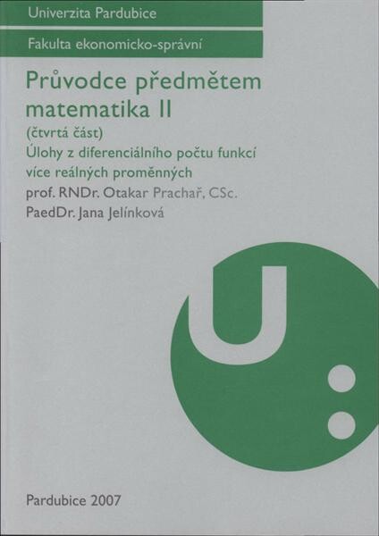 Průvodce předmětem matematika II. (Čtvrtá část), Úlohy z diferenciálního počtu funkcí více reálných proměnných