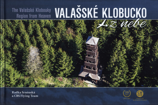 Valašské Klobucko z nebe = The Valašské Klobouky region from heaven