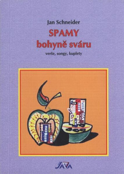 Spamy bohyně sváru : verše, songy, kuplety