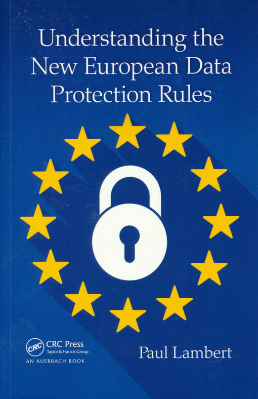Understanding the new European data protection rules
