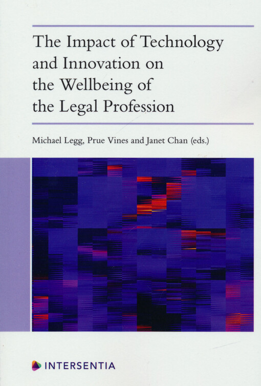 The impact of technology and innovation on the wellbeing of the legal profession