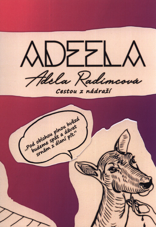 Adeela : cestou z nádraží
