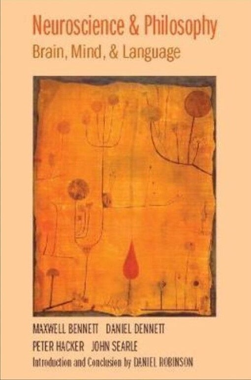 Neuroscience and philosophy : brain, mind, and language