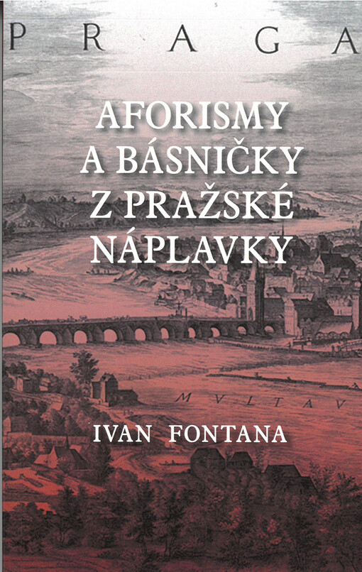 Aforismy a verše z pražské náplavky