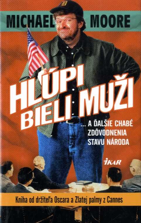 Hlúpi bieli muži