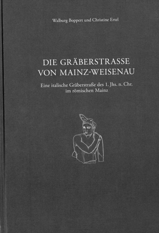 Die Gräberstrasse von Mainz-Weisenau