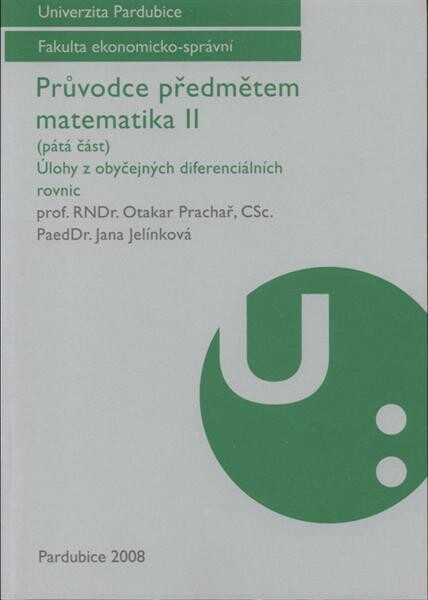 Průvodce předmětem matematika II. (Pátá část), Úlohy z obyčejných diferenciálních rovnic