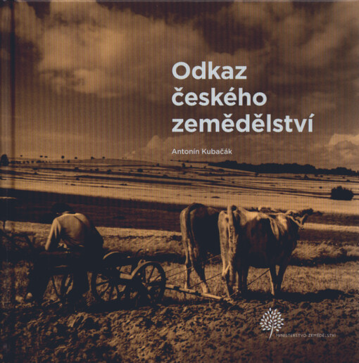 Odkaz českého zemědělství