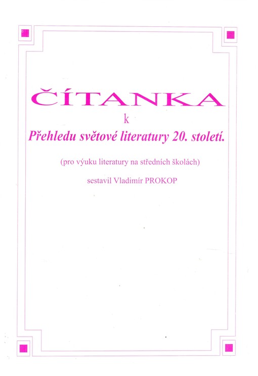 Čítanka k Přehledu světové literatury 20. století