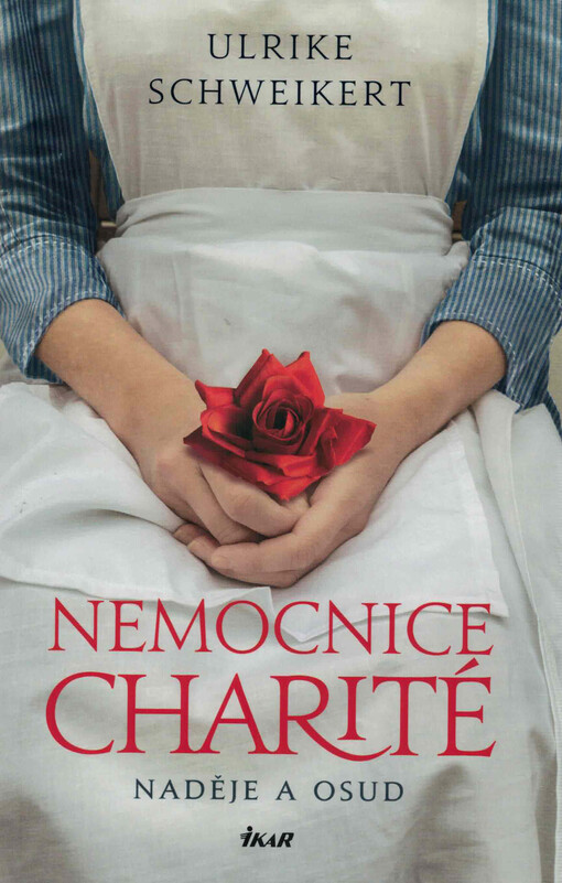 Nemocnice Charité : naděje a osud