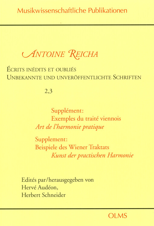 Écrits inédits et oubliés. Volume 2,3, Supplément: Exemples du traité viennois Art de l'harmonie pratique = Unbekannte und unveröffentlichte Schriften. Band 2,3, Supplement: Beispiele des Wiener Traktats Kunst der practischen Harmonie