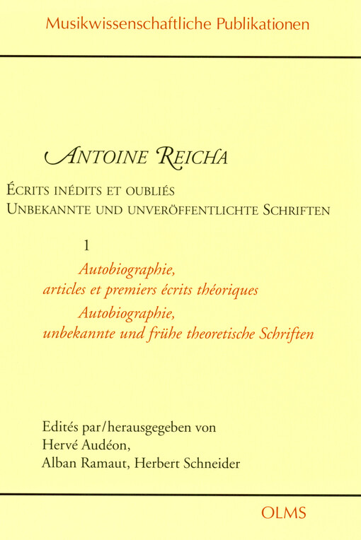 Écrits inédits et oubliés. Volume 1, Autobiographie, articles et premiers écrits théoriques
