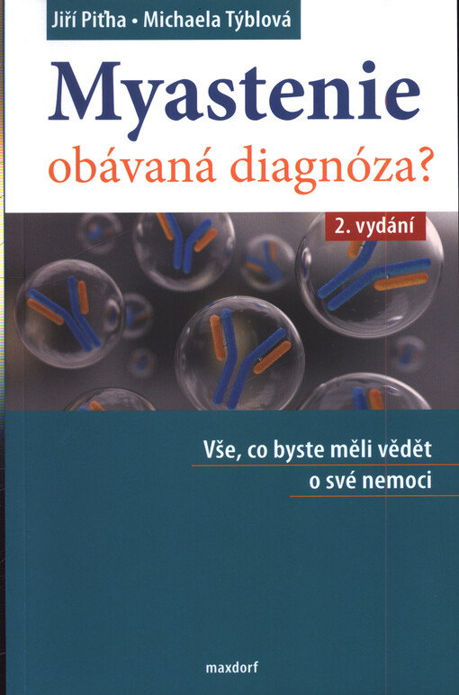 Myastenie - obávaná diagnóza?