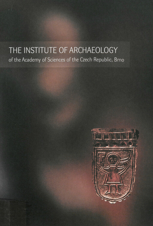 Institute of Archaeology of the Academy of Sciences of the Czech Republic, Brno