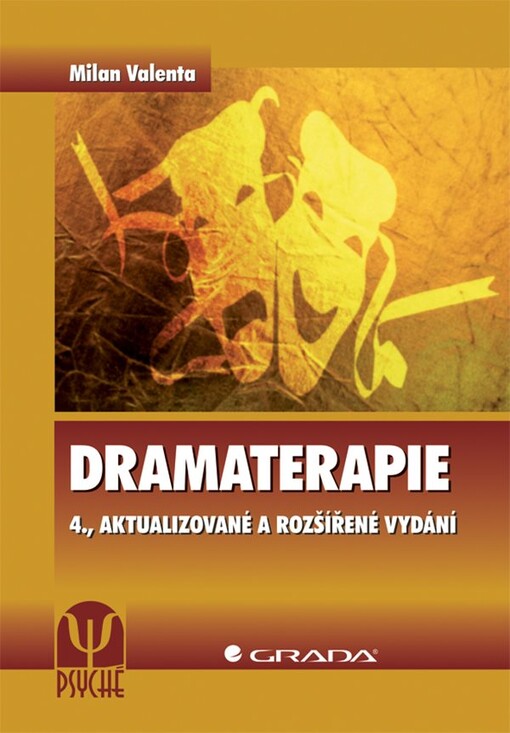 Dramaterapie : možnosti využití dramaterapie při práci s žáky v základní škole speciální