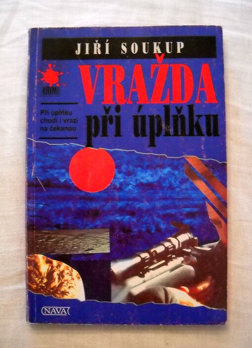 Vražda při úplňku : při úplňku chodí i vrazi na čekanou