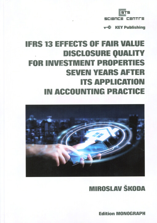 IFRS 13 effects of fair value disclosure quality for investment properties seven years after its application in accounting practice