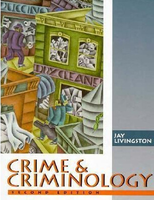 Crime and Criminology (2nd Edition)