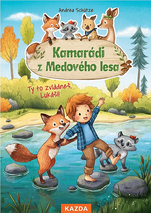 Kamarádi z Medového lesa - Ty to zvládneš, Lukáši!