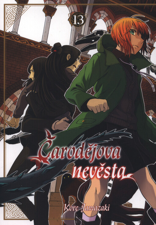 Čarodějova nevěsta, 13. díl