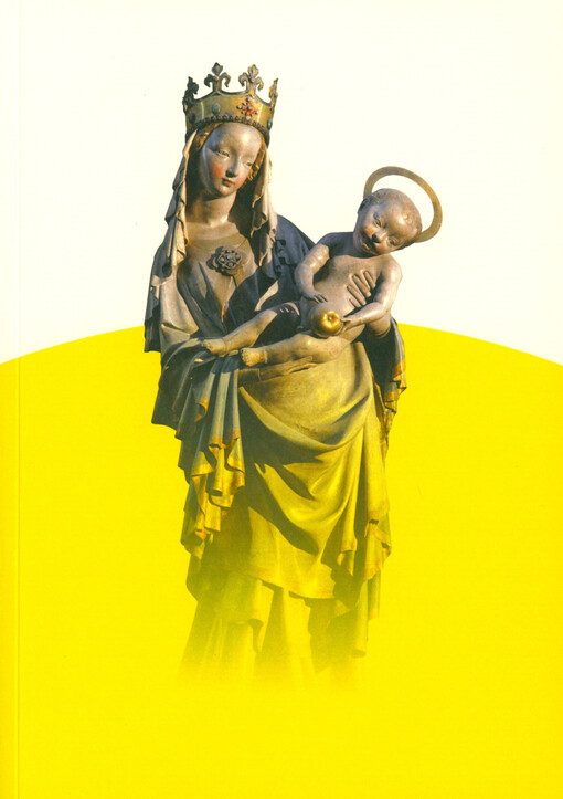 Nad slunce krásnější : Plzeňská madona a krásný sloh : publikace k výstavě = More beautiful than the sun : the Pilsen madonna and the beautiful style : exhibition book : 27.11.2020-28.3.2021