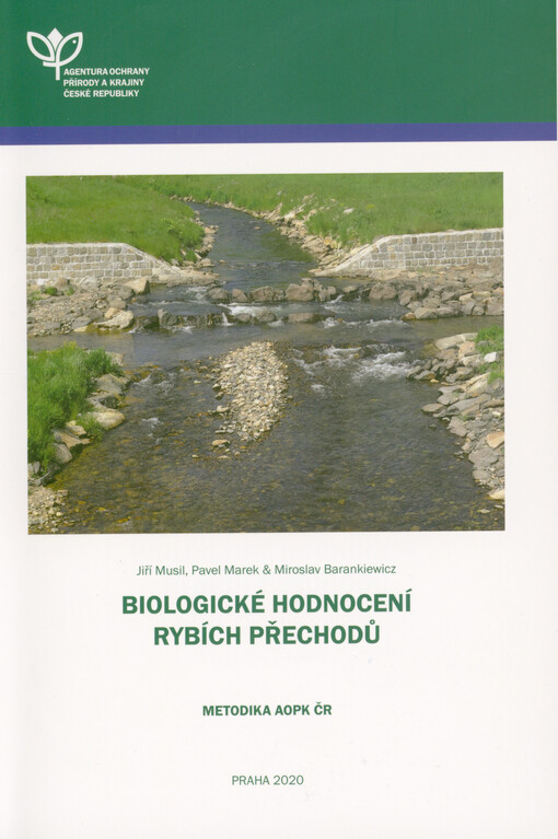 Biologické hodnocení rybích přechodů: metodika AOPK ČR