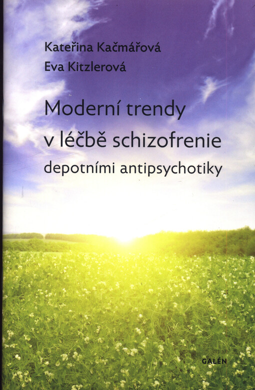 Moderní trendy v léčbě schizofrenie depotními antipsychotiky