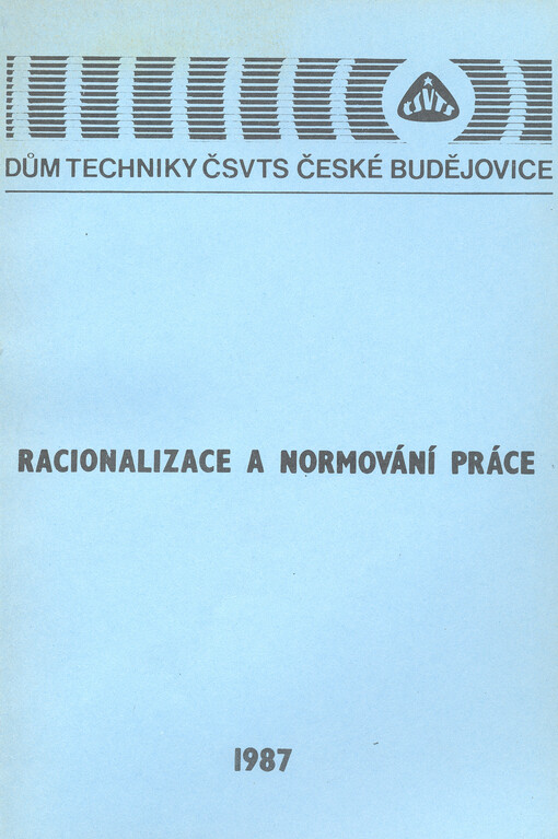 Racionalizace a normování práce : [sborník]