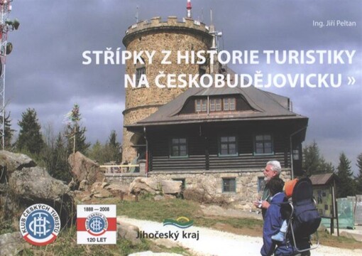 Střípky z historie turistiky na Českobudějovicku
