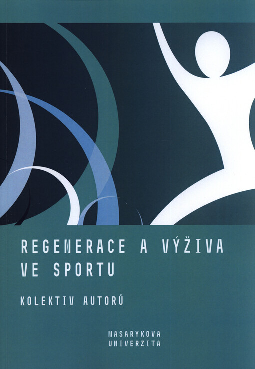 Regenerace a výživa ve sportu