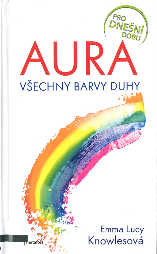 Aura : všechny barvy duhy