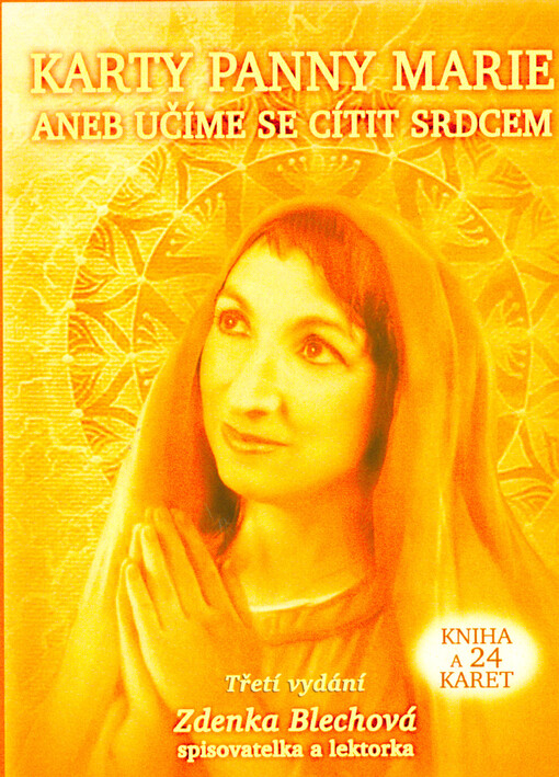 Karty Panny Marie, aneb, Učíme se cítit srdcem