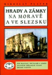 Hrady a zámky na Moravě a ve Slezsku