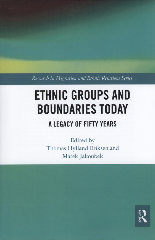 Ethnic groups and boundaries today : a legacy of fifty years