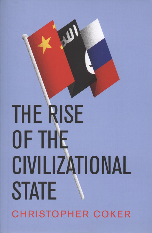 The rise of the civilizational state