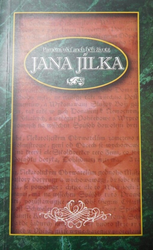 Pamětní věci, aneb, Běh života Jana Jílka