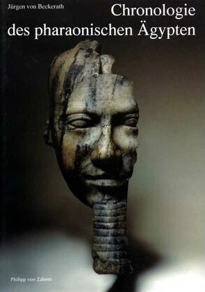 Chronologie des pharaonischen Agypten: Die Zeitbestimmung der agyptischen Geschichte von der Vorzeit bis 332 v. Chr (Munchner agyptologische Studien) (German Edition)