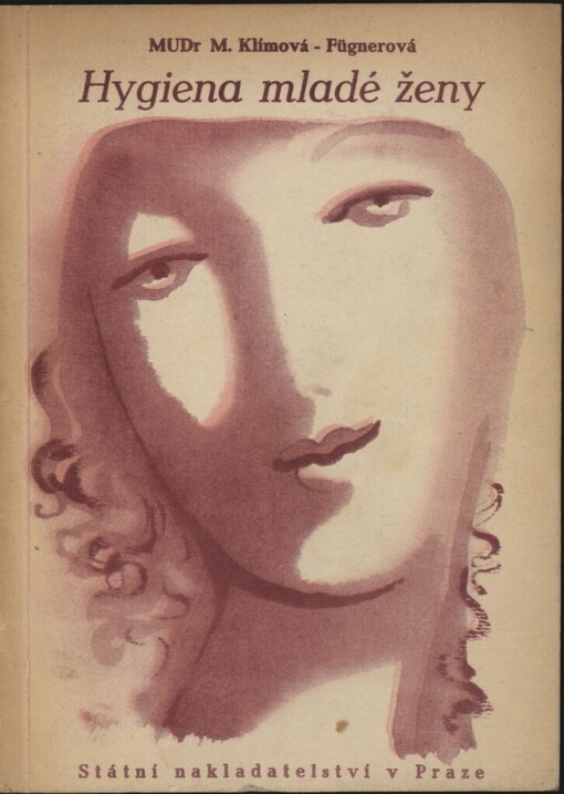 Hygiena mladé ženy :pro sociálně zdravotní školy